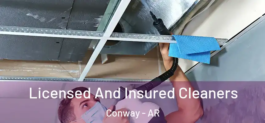 Licensed And Insured Cleaners Conway - AR
